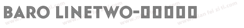 Baro LineTwo字体转换